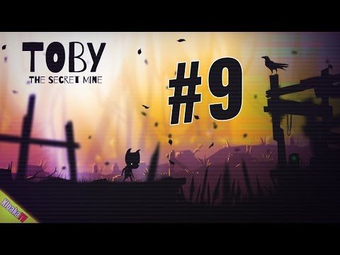 Video guide by KloakaTV: Toby: The Secret Mine Level 9 #tobythesecret