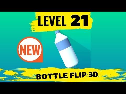 Video guide by Gamentors: Bottle Flip 3D! Level 21 #bottleflip3d