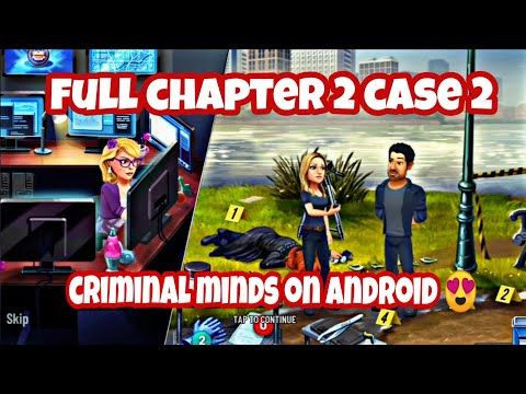 Video guide by Gamers Plot: Criminal Minds The Mobile Game Chapter 2 #criminalmindsthe