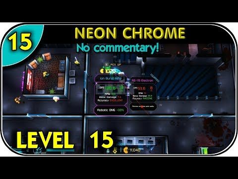 Video guide by Youtube Games: Neon Chrome Level 15 #neonchrome