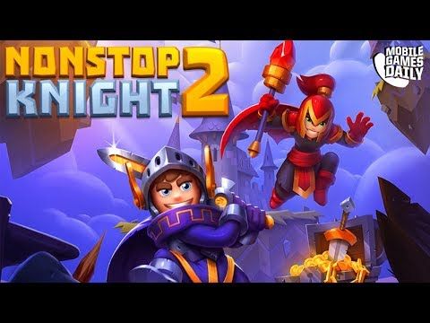 Video guide by : Nonstop Knight 2  #nonstopknight2