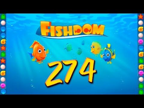 Video guide by GoldCatGame: Fishdom: Deep Dive Level 274 #fishdomdeepdive