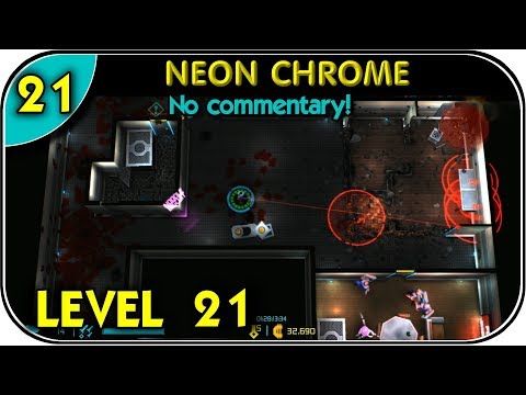 Video guide by Youtube Games: Neon Chrome Level 21 #neonchrome