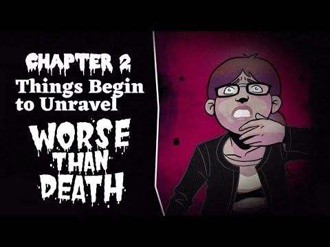 Video guide by rrvirus: Worse Than Death Chapter 2 #worsethandeath