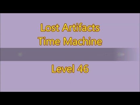 Video guide by Gamewitch Wertvoll: Lost Artifacts Level 46 #lostartifacts