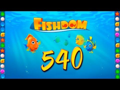 Video guide by GoldCatGame: Fishdom: Deep Dive Level 540 #fishdomdeepdive