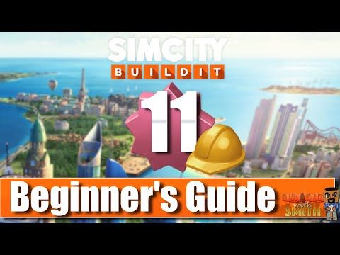 Video guide by Buildit with Smith: SimCity BuildIt Level 11 #simcitybuildit