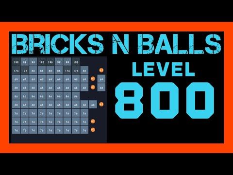 Video guide by Bricks N Balls: Bricks n Balls Level 800 #bricksnballs