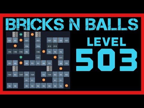 Video guide by Bricks N Balls: Bricks n Balls Level 503 #bricksnballs