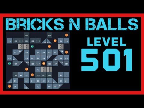 Video guide by Bricks N Balls: Bricks n Balls Level 501 #bricksnballs