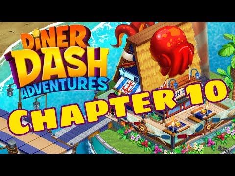 Video guide by IGV IOS and Android Gameplay Trailers: Diner DASH Adventures Chapter 10 #dinerdashadventures