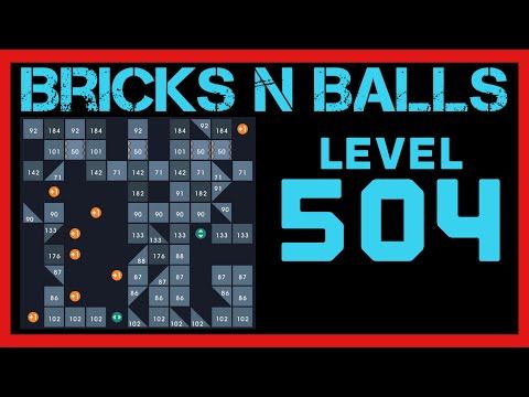 Video guide by Bricks N Balls: Bricks n Balls Level 504 #bricksnballs