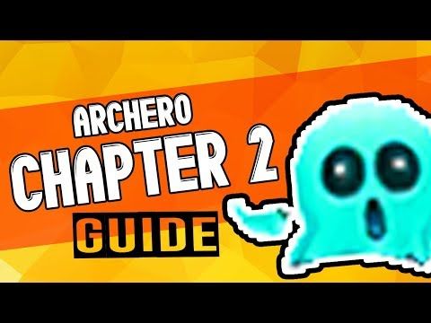Video guide by SuperTeeds: Archero Chapter 2 #archero