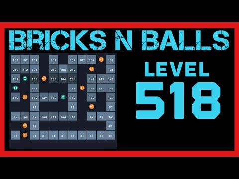 Video guide by Bricks N Balls: Bricks n Balls Level 518 #bricksnballs