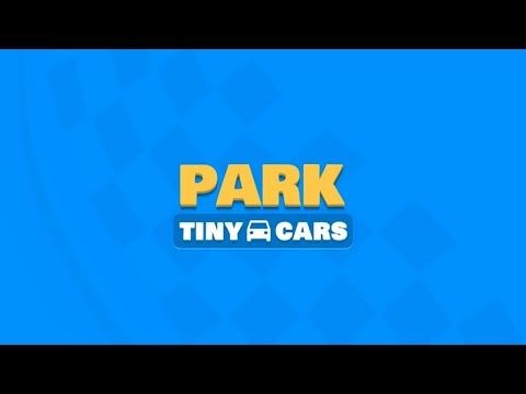 Video guide by RebelYelliex: Park Tiny Cars Level 6 #parktinycars