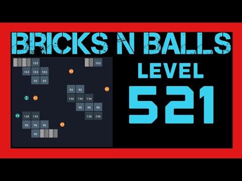 Video guide by Bricks N Balls: Bricks n Balls Level 521 #bricksnballs
