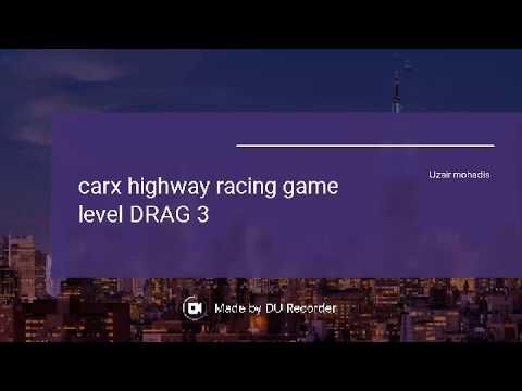 Video guide by Gamerx Channel: CarX Highway Racing Level 11 #carxhighwayracing