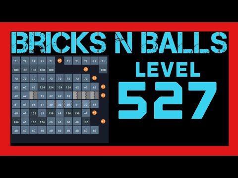 Video guide by Bricks N Balls: Bricks n Balls Level 527 #bricksnballs
