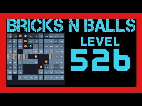 Video guide by Bricks N Balls: Bricks n Balls Level 526 #bricksnballs