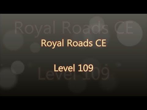 Video guide by Gamewitch Wertvoll: Royal Roads Level 109 #royalroads