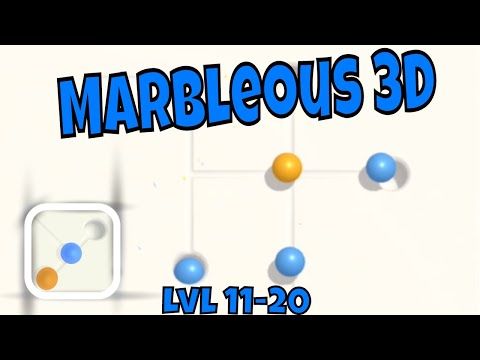 Video guide by Al Cox: Marbleous 3D Level 11-20 #marbleous3d