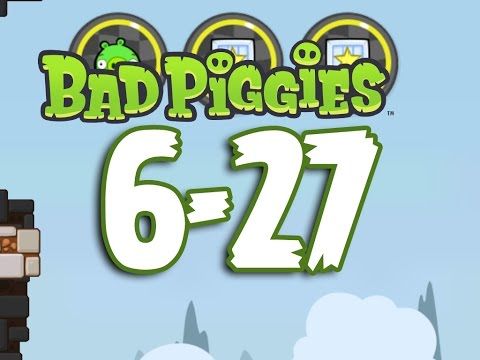 Video guide by AngryBirdsNest: Bad Piggies Level 6-27 #badpiggies