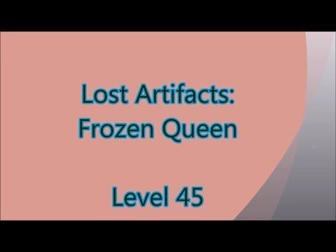 Video guide by Gamewitch Wertvoll: Lost Artifacts: Frozen Queen Level 45 #lostartifactsfrozen