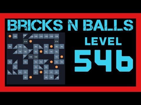 Video guide by Bricks N Balls: Bricks n Balls Level 546 #bricksnballs