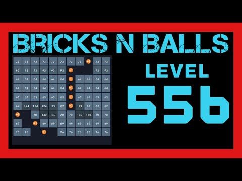 Video guide by Bricks N Balls: Bricks n Balls Level 556 #bricksnballs