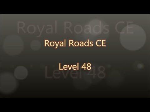 Video guide by Gamewitch Wertvoll: Royal Roads Level 48 #royalroads