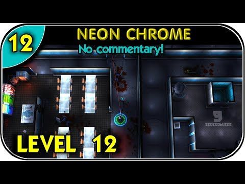 Video guide by Youtube Games: Neon Chrome Level 12 #neonchrome