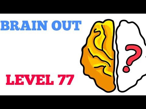 Video guide by ROYAL GLORY: Brain Out Level 77 #brainout