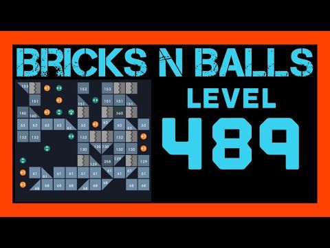 Video guide by Bricks N Balls: Bricks n Balls Level 489 #bricksnballs