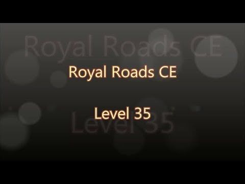 Video guide by Gamewitch Wertvoll: Royal Roads Level 35 #royalroads