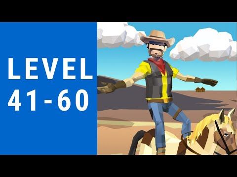 Video guide by Top Games Walkthrough: Cowboy! Level 41-60 #cowboy