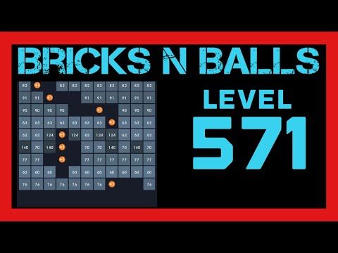Video guide by Bricks N Balls: Bricks n Balls Level 571 #bricksnballs
