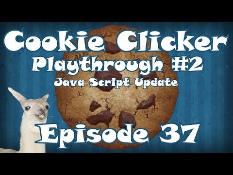 Video guide by LazeeLlama: Cookie Clicker! Level 37 #cookieclicker