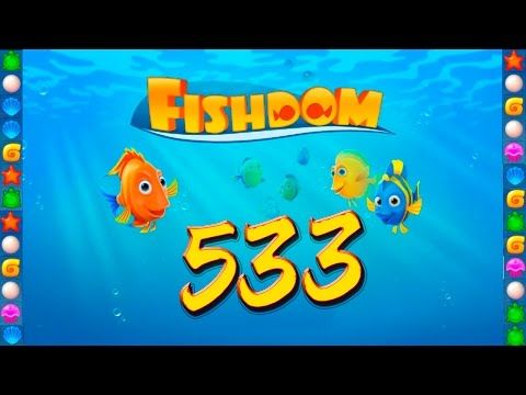 Video guide by GoldCatGame: Fishdom: Deep Dive Level 533 #fishdomdeepdive