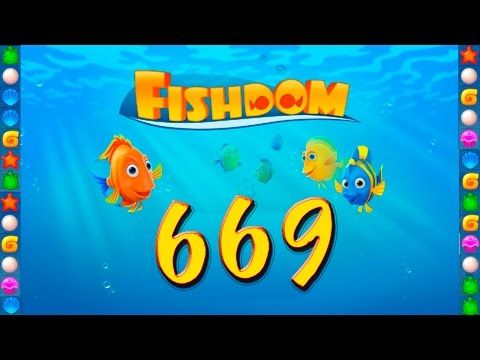 Video guide by GoldCatGame: Fishdom: Deep Dive Level 669 #fishdomdeepdive