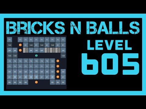 Video guide by Bricks N Balls: Bricks n Balls Level 605 #bricksnballs