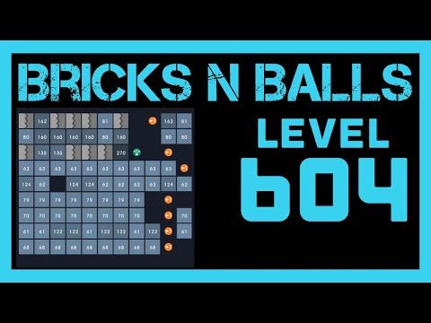 Video guide by Bricks N Balls: Bricks n Balls Level 604 #bricksnballs