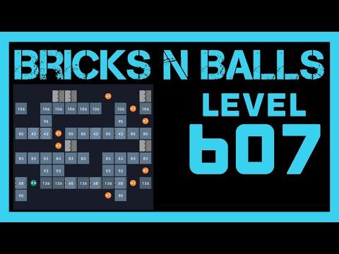 Video guide by Bricks N Balls: Bricks n Balls Level 607 #bricksnballs
