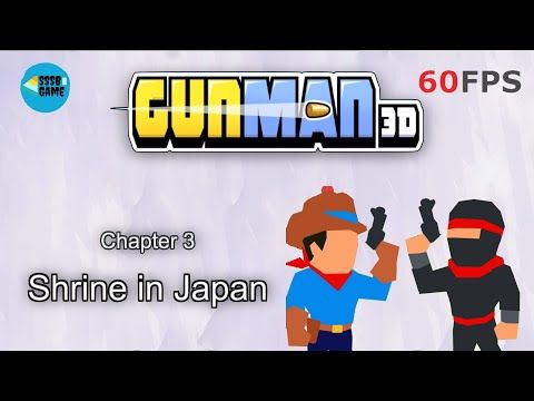 Video guide by SSSB Games: Gunman 3D! Chapter 3 #gunman3d