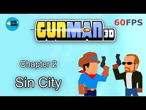 Video guide by SSSB Games: Gunman 3D! Chapter 2 #gunman3d
