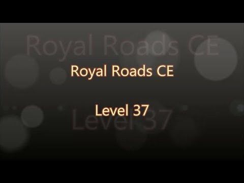 Video guide by Gamewitch Wertvoll: Royal Roads Level 37 #royalroads