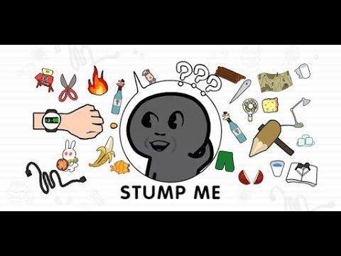 Video guide by : Stump Me!  #stumpme