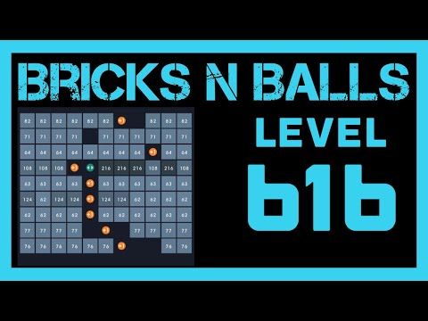 Video guide by Bricks N Balls: Bricks n Balls Level 616 #bricksnballs