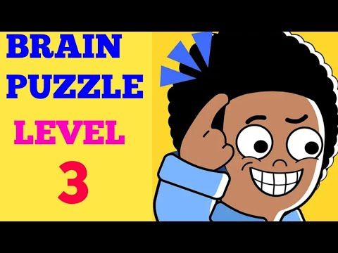 Video guide by ROYAL GLORY: Brain Puzzle: 99 Games Level 3 #brainpuzzle99