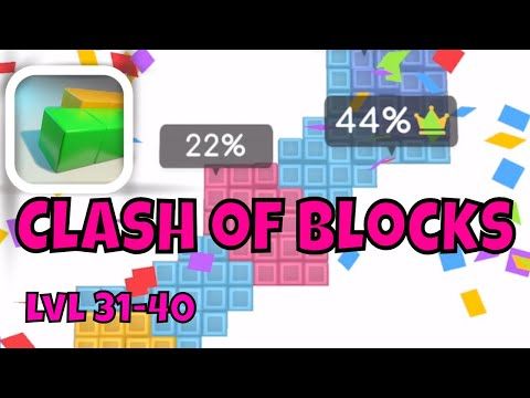Video guide by Al Cox: Clash of Blocks! Level 31-40 #clashofblocks
