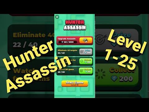 Video guide by Best Games for Mobile: Hunter Assassin Level 1-25 #hunterassassin